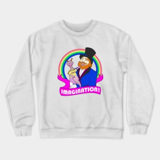 Imagination! Crewneck Sweatshirt